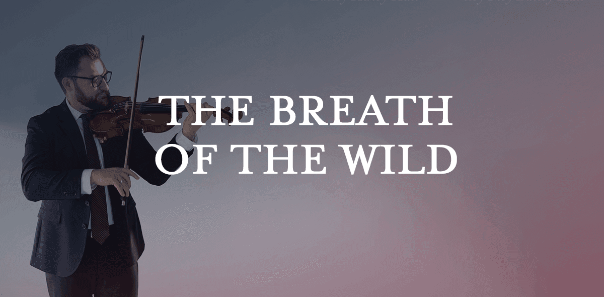 The Breath of the Wild