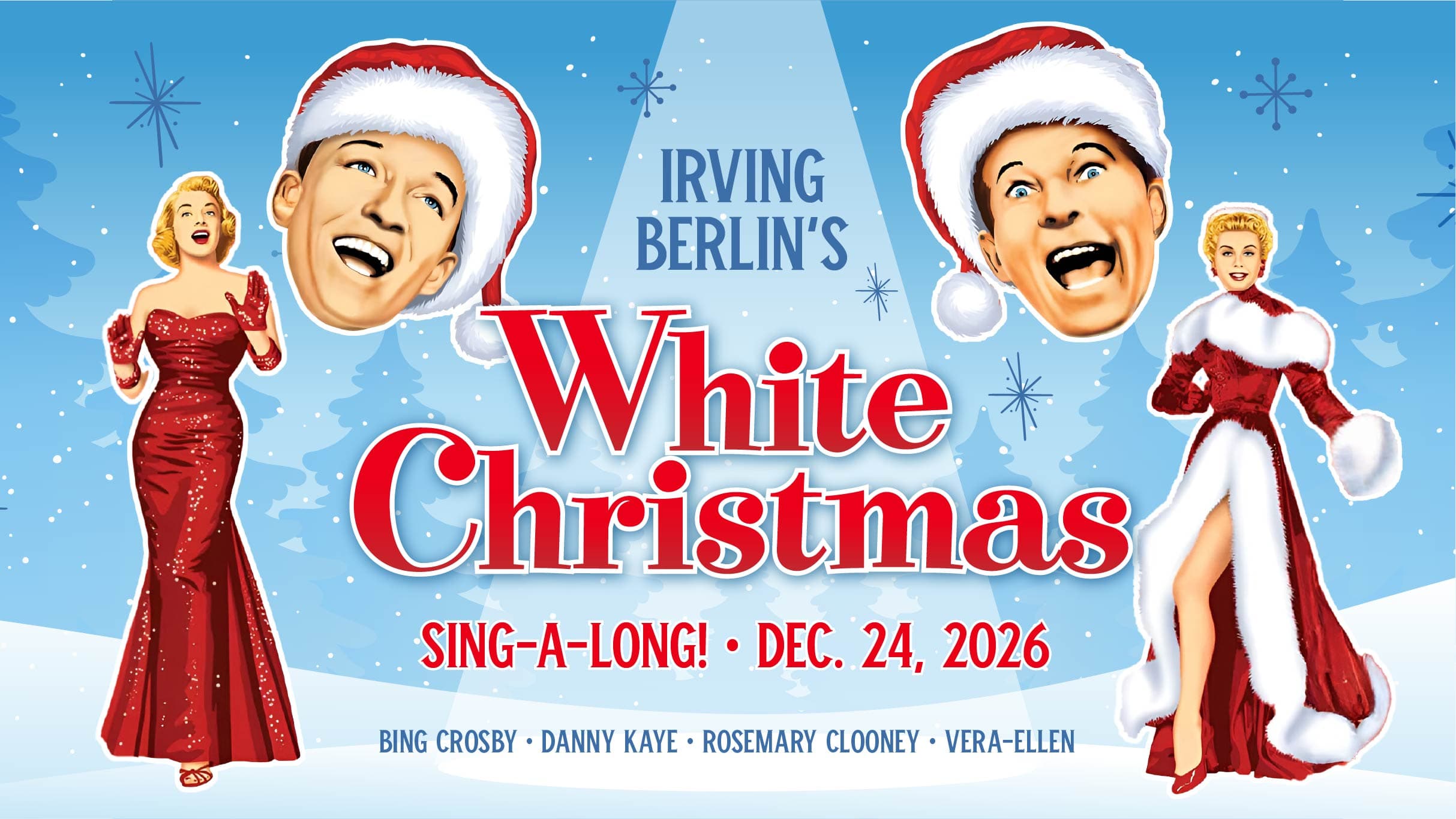 WHITE CHRISTMAS: SING - A - LONG