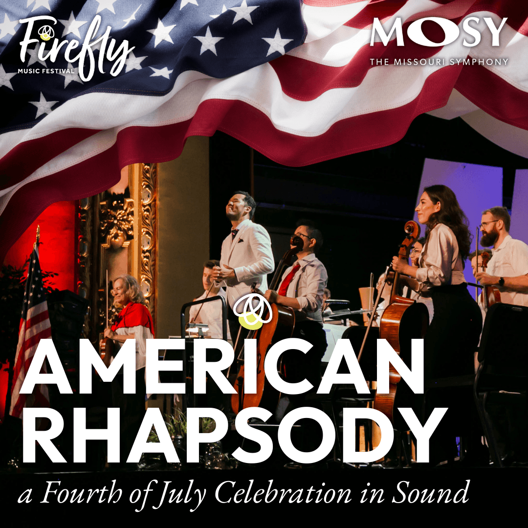 Firefly Music Festival | American Rhapsody: A Fourth of July Celebration in Sound